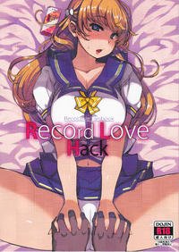 [Манга] Record Love Hack